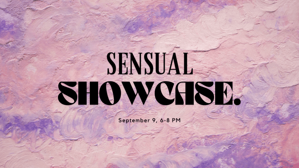 August 9 - Sensual Showcase