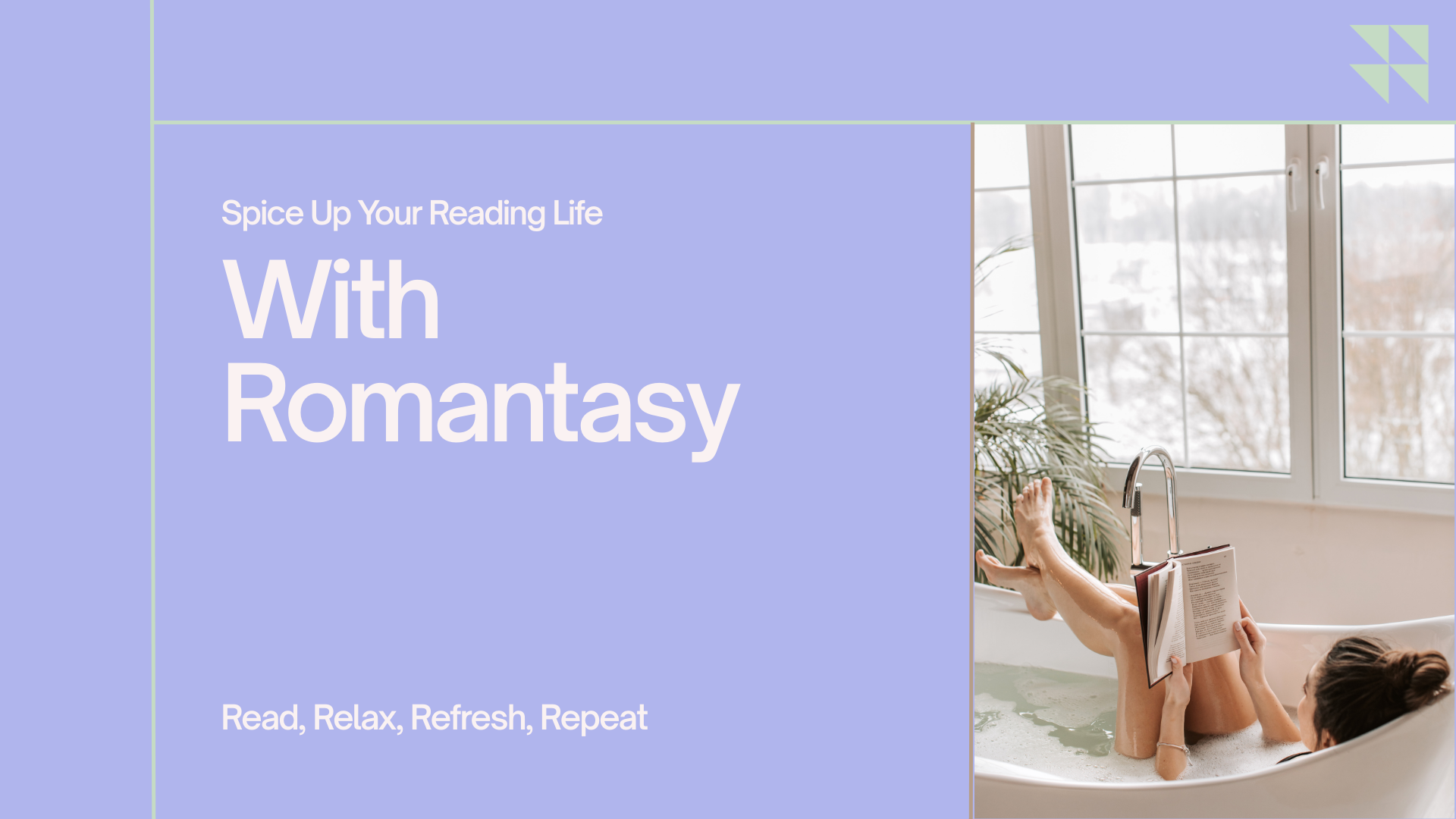 Picture of woman reading a book in the tub with a purple background and white text reading Spice Up Your Life with Romantasy, read, relax, refresh, repeat